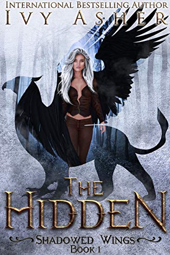 Book Cover The Hidden (Shadowed Wings Book 1)