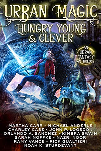 Book Cover Urban Magic: Hungry, Young & Clever: An Urban Fantasy Anthology