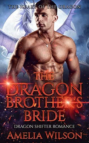 Book Cover The Dragon Brother's Bride: Dragon Shifter Romance (The Fate of the Dragons Series)