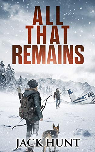 Book Cover All That Remains: A Post-Apocalyptic EMP Survival Thriller (Lone Survivor Book 1)