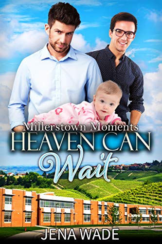 Book Cover Heaven Can Wait: A Short Sweet Mpreg Romance (Millerstown Moments Book 6)