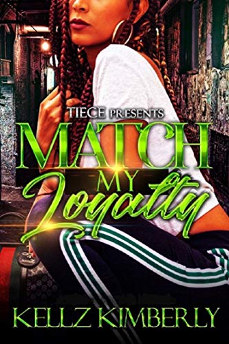 Book Cover Match My Loyalty: A Hood Love Story
