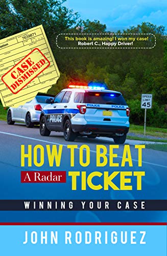 Book Cover How to Beat a Radar Ticket: Winning Your Case