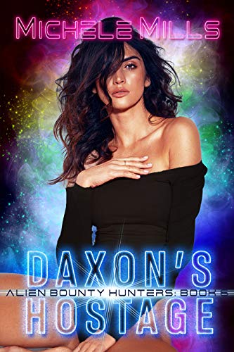Book Cover Daxon's Hostage (Alien Bounty Hunters Book 6)