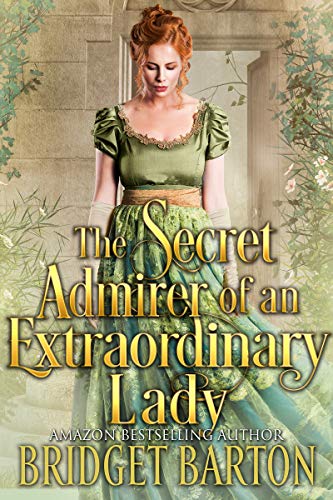 Book Cover The Secret Admirer of an Extraordinary Lady: A Historical Regency Romance Book