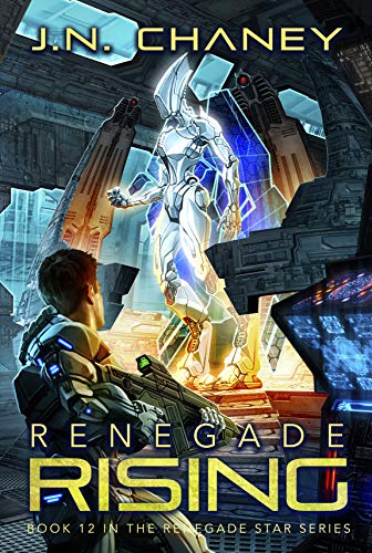 Book Cover Renegade Rising: An Intergalactic Space Opera Adventure (Renegade Star Book 12)