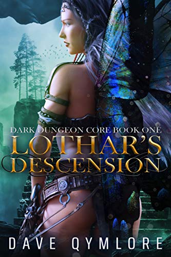 Book Cover Lothar's Descension (Dark Dungeon Core Book 1)
