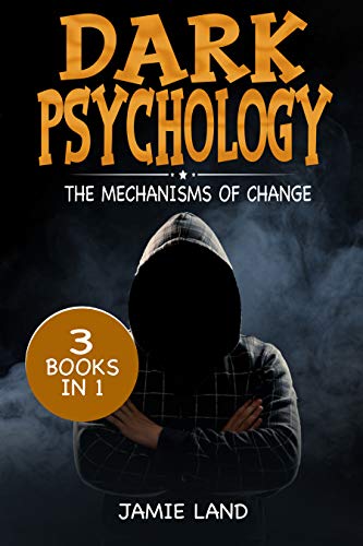 Book Cover DARK PSYCHOLOGY: THE MECHANISMS OF CHANGE