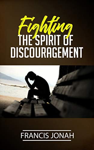 Book Cover Fighting The Spirit of Discouragement