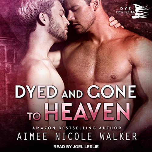 Book Cover Dyed and Gone to Heaven: Curl Up and Dye Mysteries Series, Book 3
