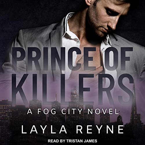 Prince of Killers: Fog City Series, Book 1
