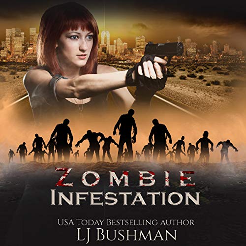 Zombie Infestation: A Serena Rouge Novel, Book 1