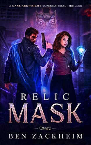 Book Cover Relic: Mask (A Kane Arkwright Supernatural Thriller)