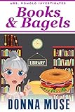 Books & Bagels (Mrs. Pomolo Investigates)