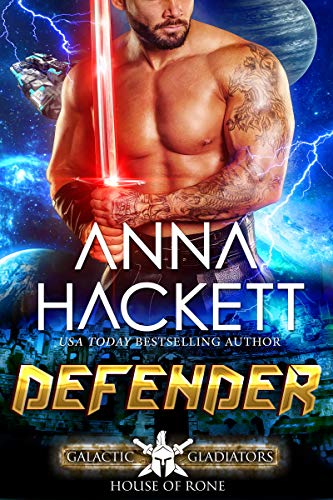 Book Cover Defender: A Scifi Alien Romance (Galactic Gladiators: House of Rone Book 2)