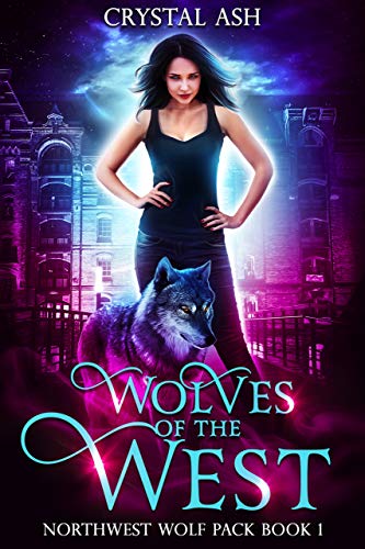 Book Cover Wolves of the West (Northwest Wolf Pack Book 1)