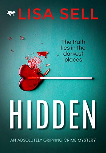 Book Cover Hidden: an absolutely gripping crime mystery