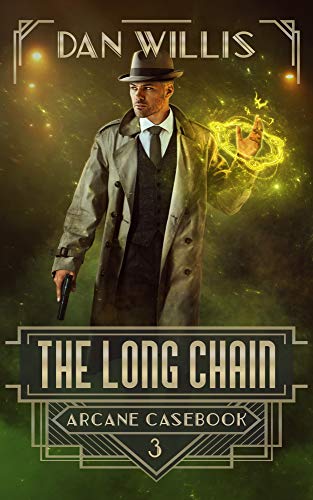 Book Cover The Long Chain (Arcane Casebook Book 3)