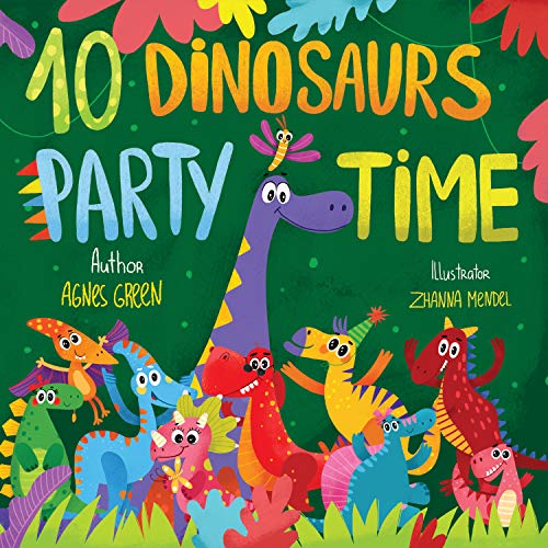 10 Dinosaurs Party Time: Funny Dinosaur Picture Book With Seek & Find Activity for Kids Age 3-5. (Dinosaur Books for Kids, Dinosaur Picture Books, Read ... for Young Children) (Cozy Reading Nook)