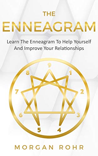 Book Cover The Enneagram: Learn the Enneagram to Help Yourself and Improve your Relationships
