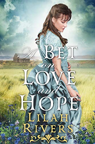Book Cover A Bet on Love and Hope: An Inspirational Historical Western Romance Book