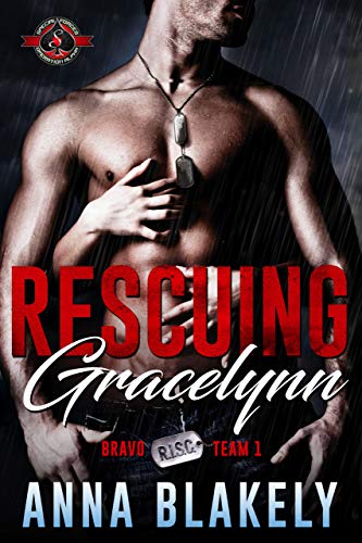 Book Cover Rescuing Gracelynn (Special Forces: Operation Alpha) (Bravo Series Book 1)