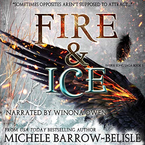 Fire and Ice: Faerie Song Saga, Book 1