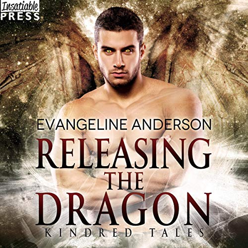 Book Cover Releasing the Dragon: A Kindred Tales Novel