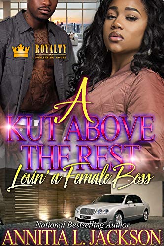 Book Cover A Kut Above The Rest: Lovin' A Female Boss