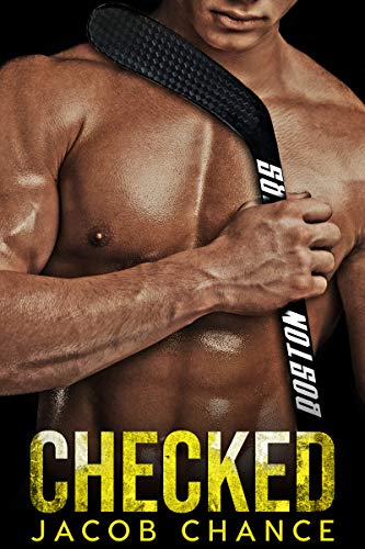 Book Cover CHECKED (Boston Terriers Hockey Book 1)