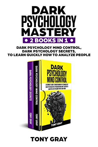 Book Cover Dark Psychology Mastery: 2 books in 1: Dark psychology mind control, Dark psychology secrets, to learn quickly how to analyze people