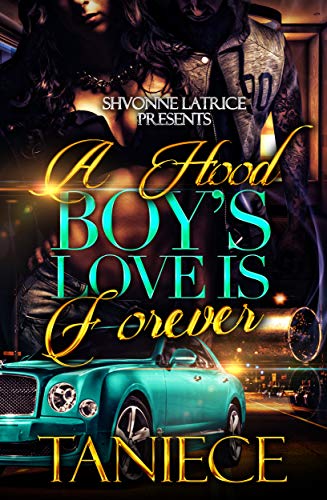 Book Cover A Hood Boy's Love is Forever