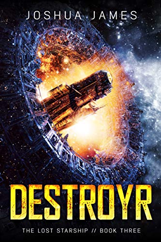 Book Cover Destroyr: The Lost Starship (Book 3)