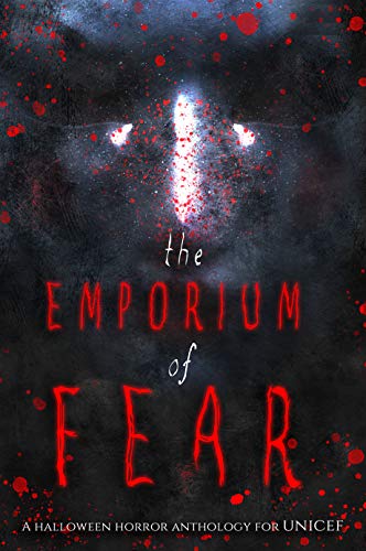 Book Cover The Emporium of Fear: A Halloween Horror Anthology