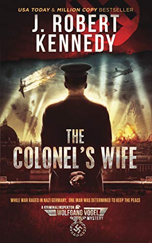 Book Cover The Colonel's Wife (The Kriminalinspektor Wolfgang Vogel Mysteries Book 1)