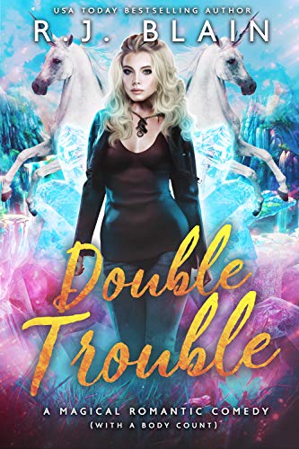 Book Cover Double Trouble: A Magical Romantic Comedy (with a body count)
