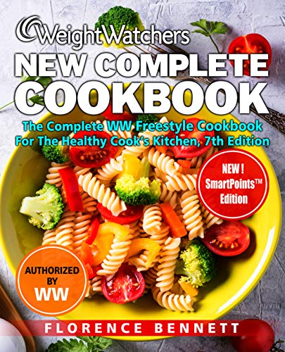 Book Cover Weight Watchers New Complete Cookbook: The Complete WW Freestyle Cookbook for the Healthy Cook's Kitchen, 7th Edition