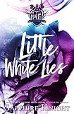 Little White Lies: High School Bully Romance (Harvard Academy Elite Book 1)