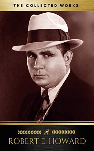 Book Cover Complete Works of Robert E. Howard