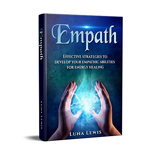 Book Cover EMPATH: Effective strategies to develop your empathic abilities for energy healing
