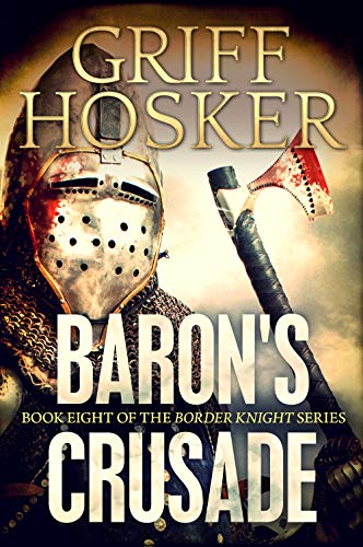 Baron's Crusade (Border Knight Book 8)
