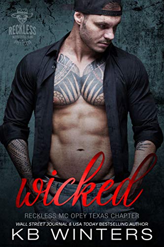 Book Cover Wicked: Reckless MC Opey Texas Chapter