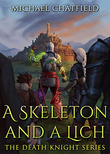 A Skeleton and a Lich (Death Knight Book 3)