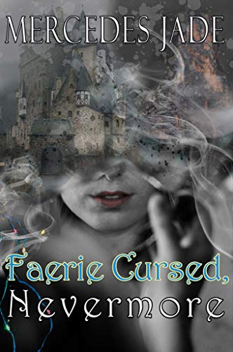 Book Cover Faerie Cursed, Nevermore (Faerie Series Book 3)