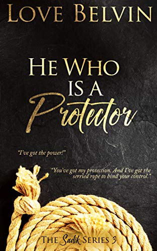 Book Cover He Who Is a Protector (Sadik Book 3)