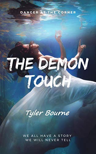 Book Cover The Demon Touch: We all have a story we will never tell