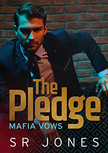 The Pledge: Mafia Vows Three: Mafia Vows