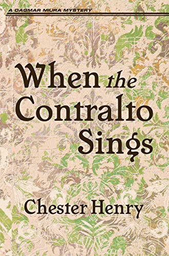 Book Cover When the Contralto Sings (The Truman and Celeste Books Book 3)