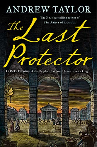 The Last Protector: from the No 1 Sunday Times bestselling author comes the latest historical crime thriller (James Marwood & Cat Lovett, Book 4)