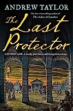 The Last Protector: from the No 1 Sunday Times bestselling author comes the latest historical crime thriller (James Marwood & Cat Lovett, Book 4)